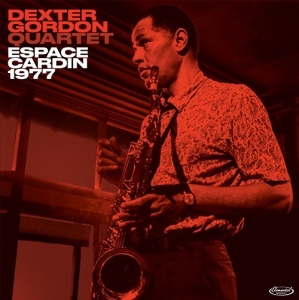 Dexter Gordon - Espace Cardin 1977 in der Gruppe UNSERE TIPPS / Weihnachtsgeschenktipp CD bei Bengans Skivbutik AB (3924161)