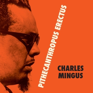 Charles Mingus - Pithecantropus Erectus in der Gruppe VINYL / Jazz bei Bengans Skivbutik AB (3924364)