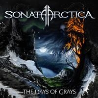 Sonata Arctica - The Days Of Grays in der Gruppe CD / Hårdrock bei Bengans Skivbutik AB (3924646)