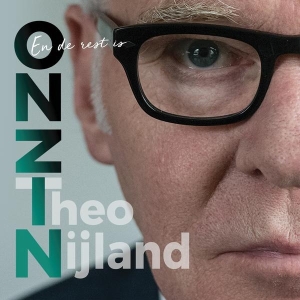 Nijland Theo - En De Rest Is Onzin in der Gruppe CD / Pop-Rock,Övrigt bei Bengans Skivbutik AB (3925101)