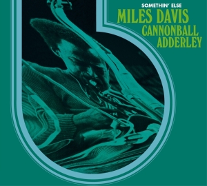 Miles & Cannonball Adderley Davis - Somethin' Else in der Gruppe CD / Jazz bei Bengans Skivbutik AB (3925107)