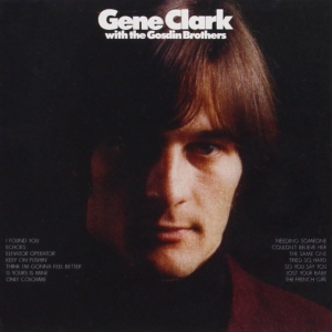 Gene Clark - Gene Clark And The Gosdin Brothers in der Gruppe CD / Country bei Bengans Skivbutik AB (3925122)