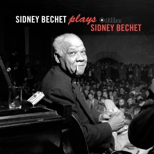 Sidney Bechet - Plays Sidney Bechet in der Gruppe CD / Jazz bei Bengans Skivbutik AB (3925155)