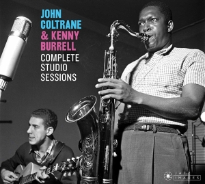 Coltrane John/Kenny Burrell - Complete Studio Sessions in der Gruppe CD / Jazz bei Bengans Skivbutik AB (3925163)