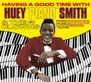 Huey 'Piano' Smith - Having A Good Time/ 'Twas The Night Before Christmas in der Gruppe CD / Pop-Rock,RnB-Soul,Övrigt bei Bengans Skivbutik AB (3925244)