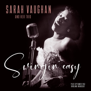 Sarah And Trio Vaughan - Swingin' Easy/Birdland Broadcast in der Gruppe UNSERE TIPPS / Weihnachtsgeschenktipp Vinyl bei Bengans Skivbutik AB (3925262)