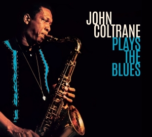 John Coltrane - Plays The Blues in der Gruppe CD / Jazz bei Bengans Skivbutik AB (3925268)