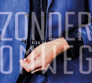 Leeuw Rick De - Zonder Omweg in der Gruppe CD / Pop-Rock,Övrigt bei Bengans Skivbutik AB (3925275)