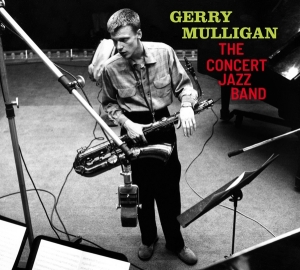 Gerry Mulligan - Concert Jazz Band in der Gruppe CD / Jazz bei Bengans Skivbutik AB (3925343)