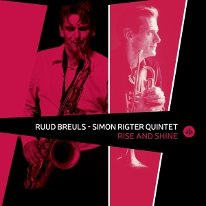 Ruud Breuls - Rise And Shine in der Gruppe CD / Jazz bei Bengans Skivbutik AB (3925401)