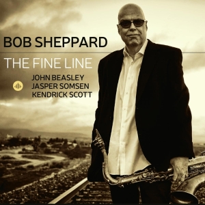 Bob Sheppard - Fine Line in der Gruppe CD / Jazz bei Bengans Skivbutik AB (3925410)