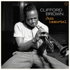 Brown Clifford - Jazz Immortal - The Complete Sessions in der Gruppe CD / Jazz bei Bengans Skivbutik AB (3925486)