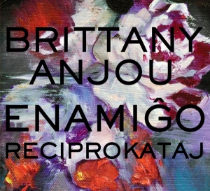 Anjou Brittany - Enamigo Reciprokataj in der Gruppe CD / Jazz bei Bengans Skivbutik AB (3925518)