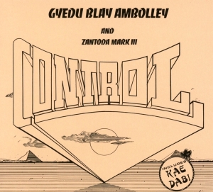 Gyedu-Blay Ambolley - Control in der Gruppe CD / Elektroniskt,World Music bei Bengans Skivbutik AB (3925604)