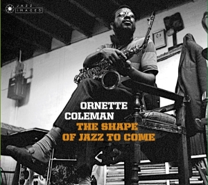 Ornette Coleman - Shape Of Jazz To Come + Change Of The Century + Something Else!!! in der Gruppe CD / Jazz bei Bengans Skivbutik AB (3925833)