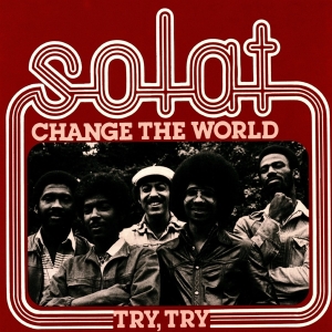 Solat - Change The World in der Gruppe VINYL / Elektroniskt,World Music bei Bengans Skivbutik AB (3925921)