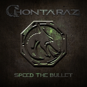 Chontaraz - Speed The Bullet in der Gruppe CD / Hårdrock bei Bengans Skivbutik AB (3926422)