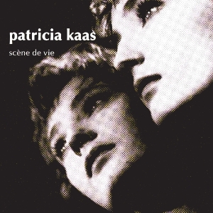 Kaas Patricia - Scene De Vie in der Gruppe UNSERE TIPPS / Weihnachtsgeschenktipp CD bei Bengans Skivbutik AB (3926522)