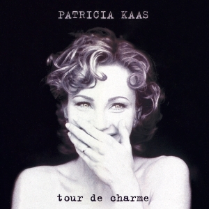 Kaas Patricia - Tour De Charme in der Gruppe UNSERE TIPPS / Weihnachtsgeschenktipp CD bei Bengans Skivbutik AB (3926524)