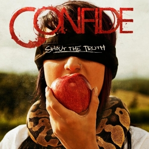 Confide - Shout The Truth in der Gruppe CD / Pop-Rock bei Bengans Skivbutik AB (3927213)