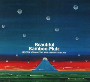 Hozan Yamamoto With Sharps & Flats - Beautiful Bamboo-Flute in der Gruppe UNSERE TIPPS / Weihnachtsgeschenktipp CD bei Bengans Skivbutik AB (3927239)