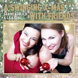 Sabine & Laia Genc Kuhlich - A Swinging Xmas With Friends in der Gruppe CD / Julmusik,Pop-Rock bei Bengans Skivbutik AB (3927579)