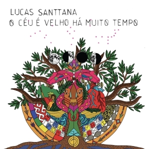 Lucas Santtana - O Ceu E Velho Ha Muito Tempo in der Gruppe UNSERE TIPPS / Weihnachtsgeschenktipp CD bei Bengans Skivbutik AB (3927585)