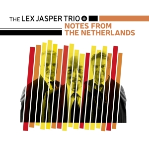 Lex -Trio- Jasper - Notes From The Netherlands in der Gruppe CD / Jazz bei Bengans Skivbutik AB (3927609)