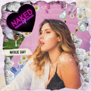 Shay Natalie - Naked Ep in der Gruppe CD / Pop-Rock,Övrigt bei Bengans Skivbutik AB (3927670)