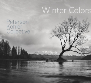 Peterson-Kohler Collective - Winter Colors in der Gruppe CD / Jazz bei Bengans Skivbutik AB (3927696)