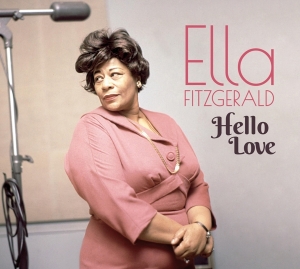 Ella Fitzgerald - Hello Love in der Gruppe CD / Jazz bei Bengans Skivbutik AB (3927743)