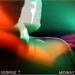 George T - Midway in der Gruppe VINYL / Dance-Techno,Elektroniskt bei Bengans Skivbutik AB (3927833)