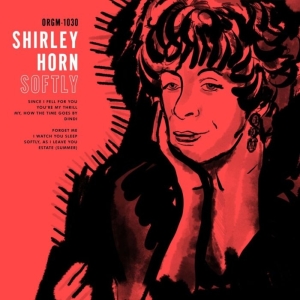 Shirley Horn - Softly in der Gruppe UNSERE TIPPS / Weihnachtsgeschenktipp Vinyl bei Bengans Skivbutik AB (3927905)