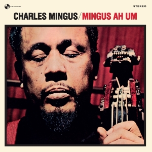 Charles Mingus - Mingus Ah Um in der Gruppe UNSERE TIPPS / Am beliebtesten vinylklassiker bei Bengans Skivbutik AB (3927932)