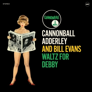 Cannonbal And Bill Evans Adderley - Waltz For Debby in der Gruppe VINYL / Jazz bei Bengans Skivbutik AB (3927933)