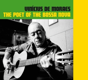 Vinicius De W. Maria Creuza & Toquinho Moraes - Poet Of The Bossa Nova in der Gruppe CD / Elektroniskt,World Music bei Bengans Skivbutik AB (3927957)