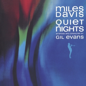 Miles Davis - Quiet Nights in der Gruppe UNSERE TIPPS / Weihnachtsgeschenktipp CD bei Bengans Skivbutik AB (3928008)