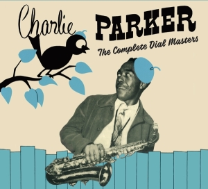 Parker Charlie - Complete Dial Masters in der Gruppe CD / Jazz bei Bengans Skivbutik AB (3928178)