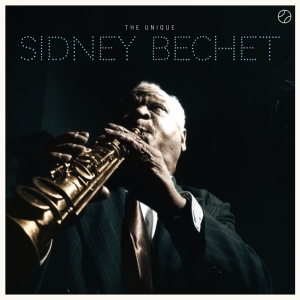 Bechet Sidney - Unique Sidney Bechet in der Gruppe CD / Jazz bei Bengans Skivbutik AB (3928200)