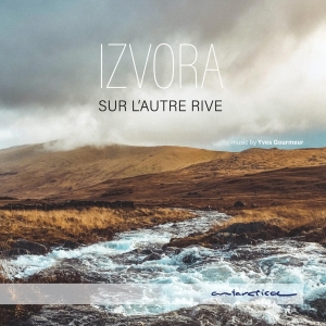 Izvora - Sur L'autre Rive in der Gruppe CD / Jazz bei Bengans Skivbutik AB (3928284)