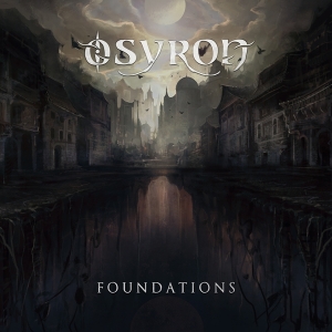 Osyron - Foundations in der Gruppe CD / Hårdrock,Klassiskt bei Bengans Skivbutik AB (3928350)