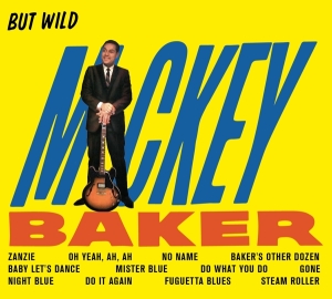 Mickey Baker - But Wild / Bossa Nova in der Gruppe CD / Blues,Jazz bei Bengans Skivbutik AB (3928505)