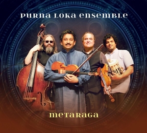 Purna Loka Ensemble - Metaraga in der Gruppe CD / Elektroniskt,World Music bei Bengans Skivbutik AB (3928523)