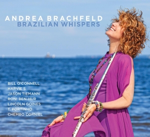 Andrea Brachfeld - Brazilian Whispers in der Gruppe CD / Jazz bei Bengans Skivbutik AB (3928527)