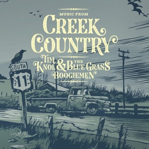 Tim & Blue Grass Boogiemen Knol - Music From Creek Country in der Gruppe VINYL / Country,Jazz bei Bengans Skivbutik AB (3928835)