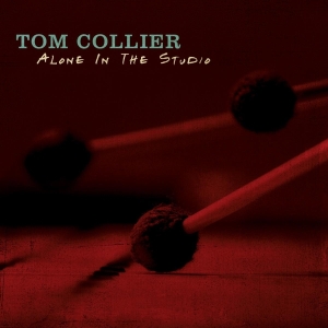 Collier Tom - Alone In The Studio in der Gruppe CD / Jazz bei Bengans Skivbutik AB (3928959)