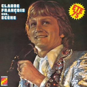 Francois Claude - Sur Scene Ete 1975 in der Gruppe CD / Pop-Rock,Övrigt bei Bengans Skivbutik AB (3929063)