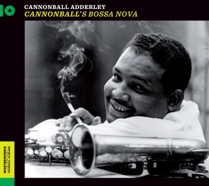 Nat Adderley Cannonball Adderley - Cannonball's Bossa Nova in der Gruppe CD / Jazz bei Bengans Skivbutik AB (3929850)