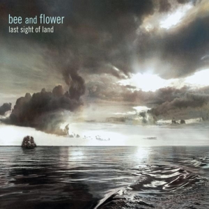 Bee And Flower - Last Sight Of Land in der Gruppe CD / Pop-Rock,Övrigt bei Bengans Skivbutik AB (3929867)