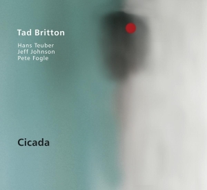 Britton Tad - Cicada in der Gruppe CD / Jazz bei Bengans Skivbutik AB (3929904)